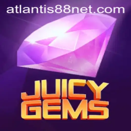 Discover the Thrills of JuicyGems with Exclusive ATLANTIS88 Bonus