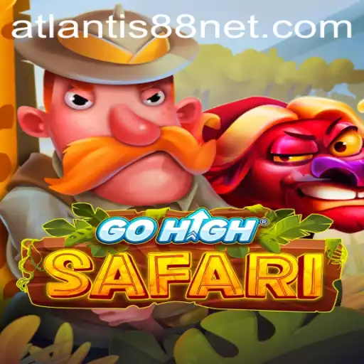 Exploring GoHighSafari: A Thrilling Adventure with ATLANTIS88